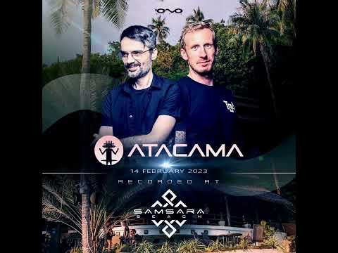 ATACAMA @ Samsara Beach Club Koh Phangan 14.02.2023 / Dj Set / Mix