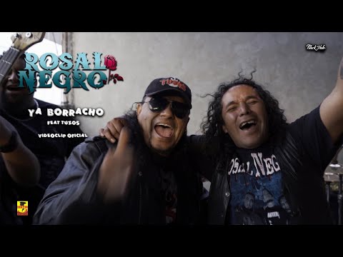 Rosal Negro Ft. Tuzos - Ya Borracho