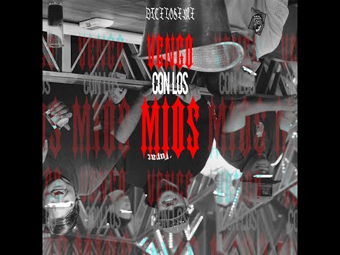 DicelosEme - Vengo Con Los Mios