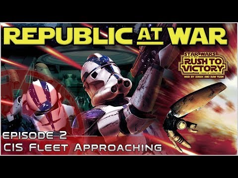 CIS Fleet Approaching - [Ep 2] Republic at War 1.2 - Empire at War Mod
