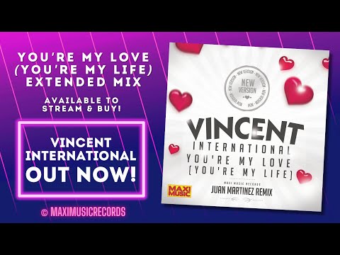 Vincent International – You're My Love (You're My Life) Extended Mix (new generation Italo disco)
