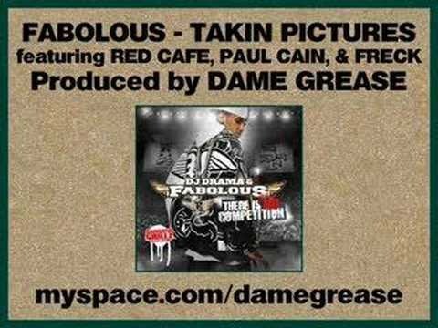 Fabolous - Takin Pictures ft. Red Cafe, Paul Cain, & Freck