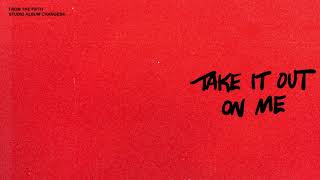 Justin Bieber - Take It Out On Me (Audio)