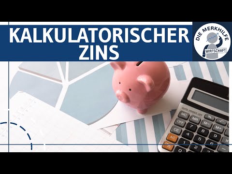 Kalkulatorische Zinsen - Ermittlung & Berechnung mit Beispiel - Eigen- & Fremdkapital - Kosten