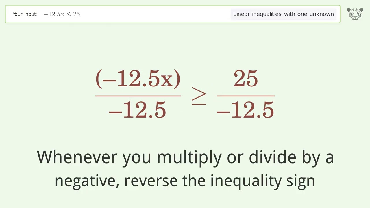 -12.5x less than or equal to 25 - Solve linear inequalities with one unknown