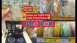 Voltei na loja TUDO POR - Cada Precinhooooo - Av Nossa Senhora das Graças, 242 São João de Meriti