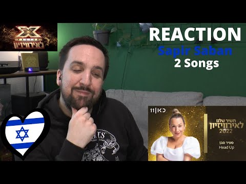 REACTION X FACTOR: SAPIR SABAN - Songs: "Head Up" + "Breaking My Own Walls" (selection for artist)