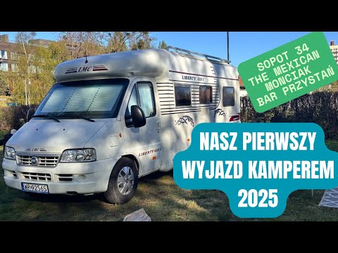 Our first camper trip in 2025 Sopot34 The Mexican Monciak Bar Przystań