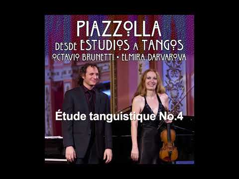 Piazzolla: Étude tanguistique No. 4 - ELMIRA DARVAROVA & OCTAVIO BRUNETTI