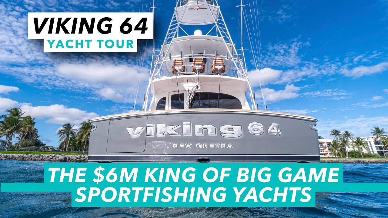The $6m king of big game sportfish yachts | Viking 64 Convertible yacht tour