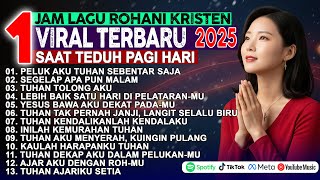 Download lagu Lagu Rohani Kristen Terbaru 2025 🎶 Sedang Viral di TikTok | Lagu Penyembahan Penuh Berkat mp3