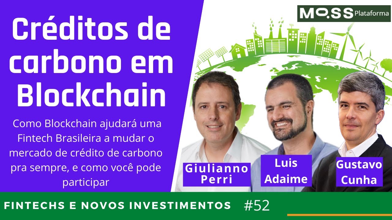 Créditos de carbono em Blockchain. A solucao da Moss para tornar esse mercado acessível a todos