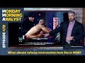 What Should Referee Intervention in MMA Look Like? | Monday Morning Analyst #472