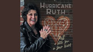 Hurricane Ruth - Put A Little Love In Your Heart video