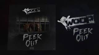 WOOP- PEEK OUT