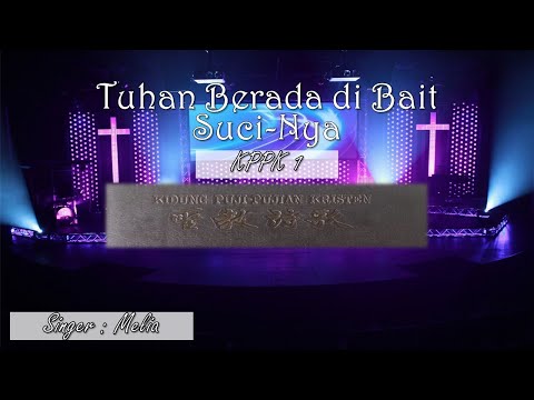 Tuhan Berada di Bait Suci-Nya - KPPK 1
