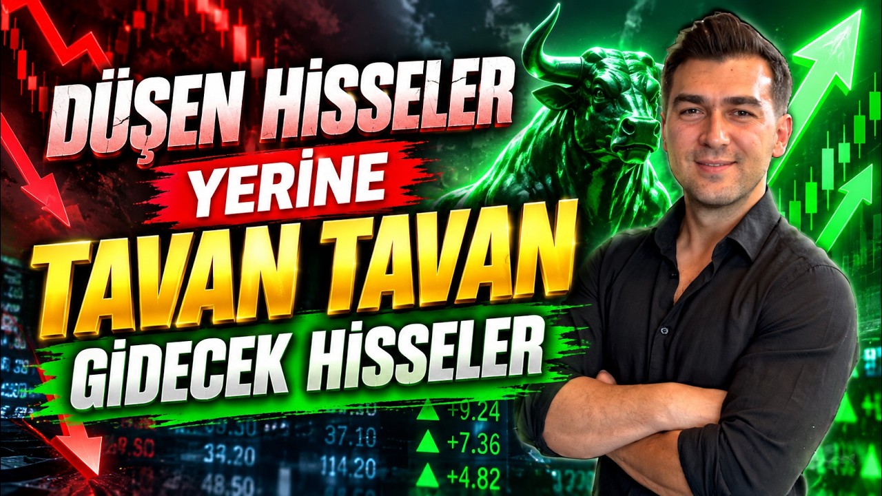 TAVAN TAVAN GİDEREK DÜŞEN HİSSELERİ TELAFİ EDECEK