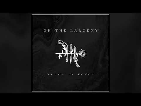 Oh The Larceny - Turn It Up (Official Audio)