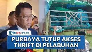 Siasat Purbaya Naikkan UMKM, Razia Pelabuhan Thrift Ilegal: Supply Dikit Nanti Beralih ke Lokal