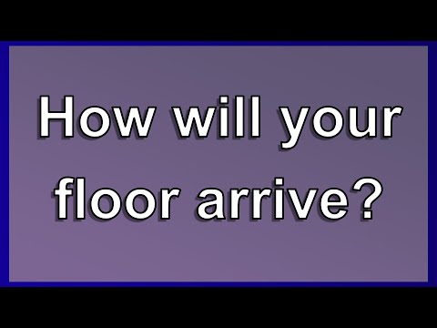 How We Get Your Floor To You