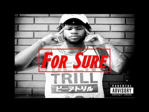 (KB)een Trill - For Sure (prod. by Sherwin)