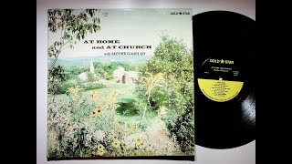 1973 Brother Claude Ely At Home And At Church Gospel Christian Gold Star Vinyl LP Record