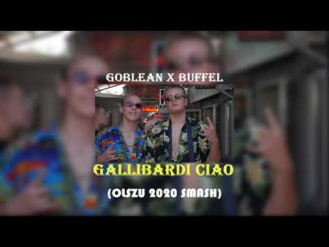 Goblean x Buffel - Galibardi CIAO (OLSZU 2020 SMASH)
