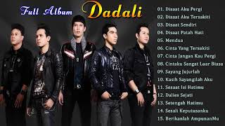 Download lagu Dadali Full Album Tergalau - KUMPULAN LAGU DADALI BAND TERBARU 2022 mp3