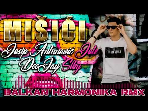 Josip Antunović feat. Dj Siky-Mišići(harmonika version)