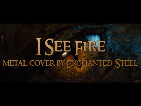 I See Fire (metal cover by Enchanted Steel)