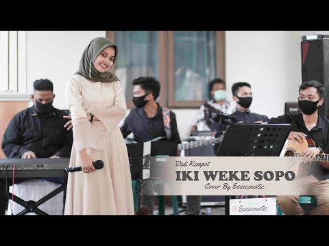 Didi Kempot ~ Iki Weke Sopo (Cover) - Live Perform Essecoustic