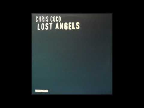 Chris Coco - Lost Angels (Stonebridge Mix)