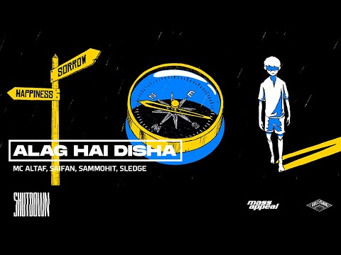 MC Altaf, Saifan, Sammohit, Sledge - Alag Hai Disha (Official Lyric Video) | SHUTDOWN