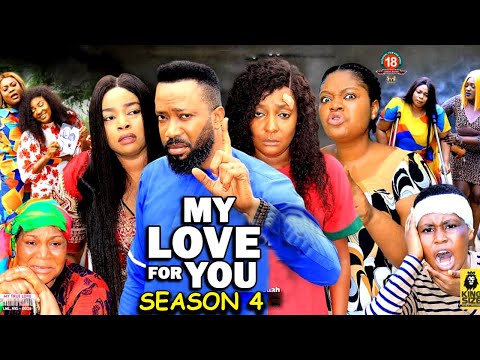 MY LOVE FOR YOU SEASON 4 - (New Trending Movie)Fredrick Leonard 2022 Latest Nigerian Nollywood Movie