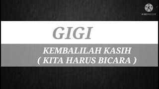 Download lagu Gigi - Kembalilah Kasih (Kita Harus Bicara) | Cover Vidio Lirik Lagu | demas alfy 62 mp3 Download lagu Gigi - Kembalilah Kasih (Kita Harus Bicara) | Cover Vidio Lirik Lagu | demas alfy 62 mp3