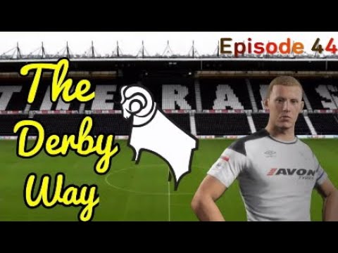 FIFA 18 Career Mode | The Derby Way - Episode 44