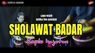 Download lagu BUAT CEK SOUND! SHOLAWAT BADAR VERSI KOPLO HAJATAN ( QASIDAH MODERN ) mp3