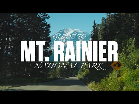 ULTIMATE GUIDE TO MT. RAINIER NATIONAL PARK