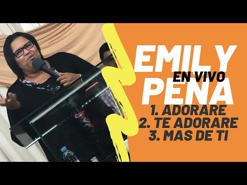 ME EMPUJARON CON VIOLENCIA (Live) Emily Peña con grupo Encuentro Alabanzas en vivo (Mas de ti)