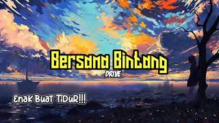 Download lagu Bersama Bintang - Drive - Cover by Syifa Azizah - Lirik lagu mp3