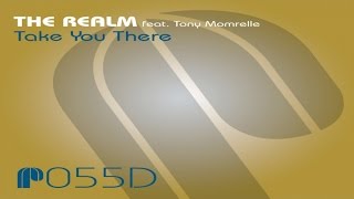The Realm feat. Tony Momrelle - Take You There (The Realm Dub Mix)