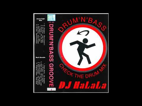 DJ HaLaLa - Drum'n'Bass Groove (1998) mixtape