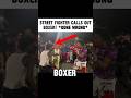 Street Fighter Calls Out Boxer! *GONE WRONG* #shorts #sports #boxing #streetfighter