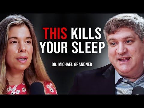 Why You Can’t Sleep (and How to Fix It) |  Dr. Michael Grandner