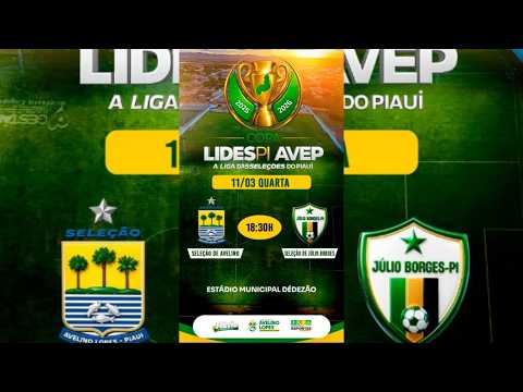 AO VIVO: S. AVELINO LOPES X S. JÚLIO BORGES / COPA LIDES-PI AVEP AS 18:30H DIA 11/03/26