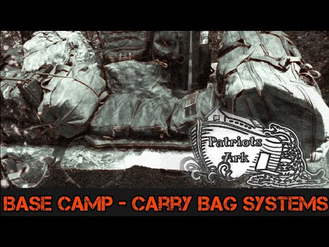 Tactical bag systems - Base camp/Bug out bags we use Prepper/Minuteman Appalachia