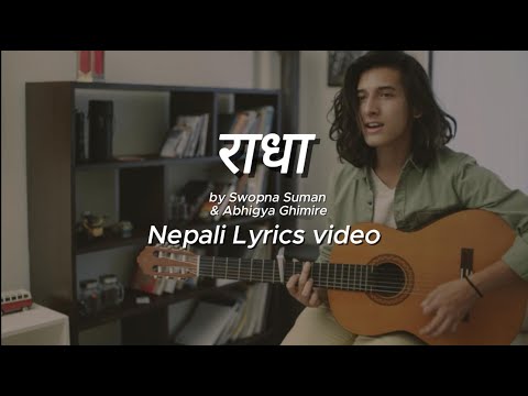 Radha Lyrics Video | yo mayalai mai lanxu chorera | @SwoopnaSumanofficial| bolna lai bolna ta painxa