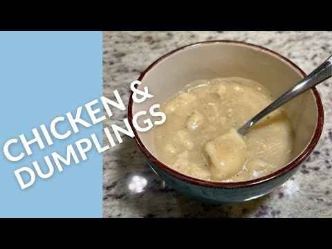 Old Fashioned Chicken and Dumplings - just like Grandma’s