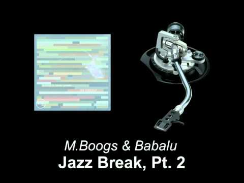 M.Boogs & Babalu - Jazz Break, Pt. 2