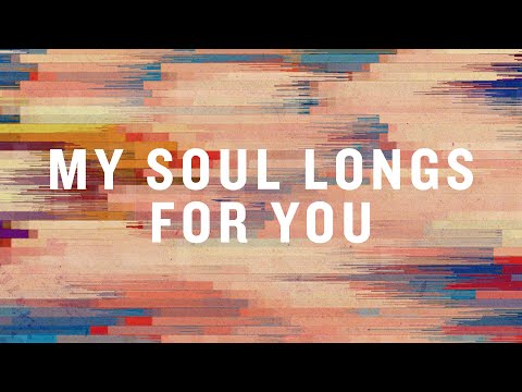 My Soul Longs For You (Official Lyric Video) |  Misty Edwards  |  BEST OF ONETHING LIVE